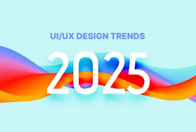 2025 design trends to follow for UI/UX.